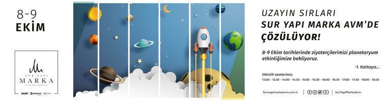 Uzayın sırları Sur Yapı Marka AVM’de çözülüyor
