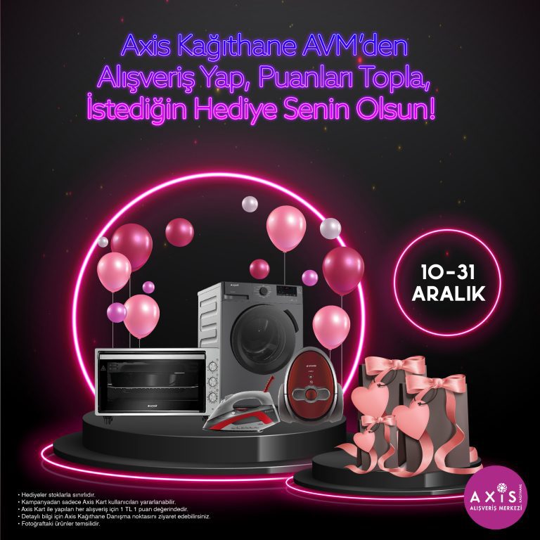 Axis Kağıthane AVM’de Hediye Kampanyası başlıyor