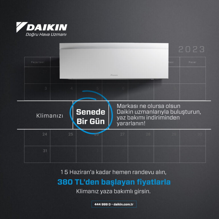 DAIKIN’İN “SENEDE BİR GÜN” BAKIM KAMPANYASI BAŞLADI