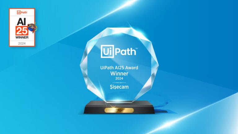 ŞİŞECAM’A UiPATH’TEN YAPAY ZEKA VE ROBOTİK SÜREÇ OTOMASYONU ÖDÜLÜ