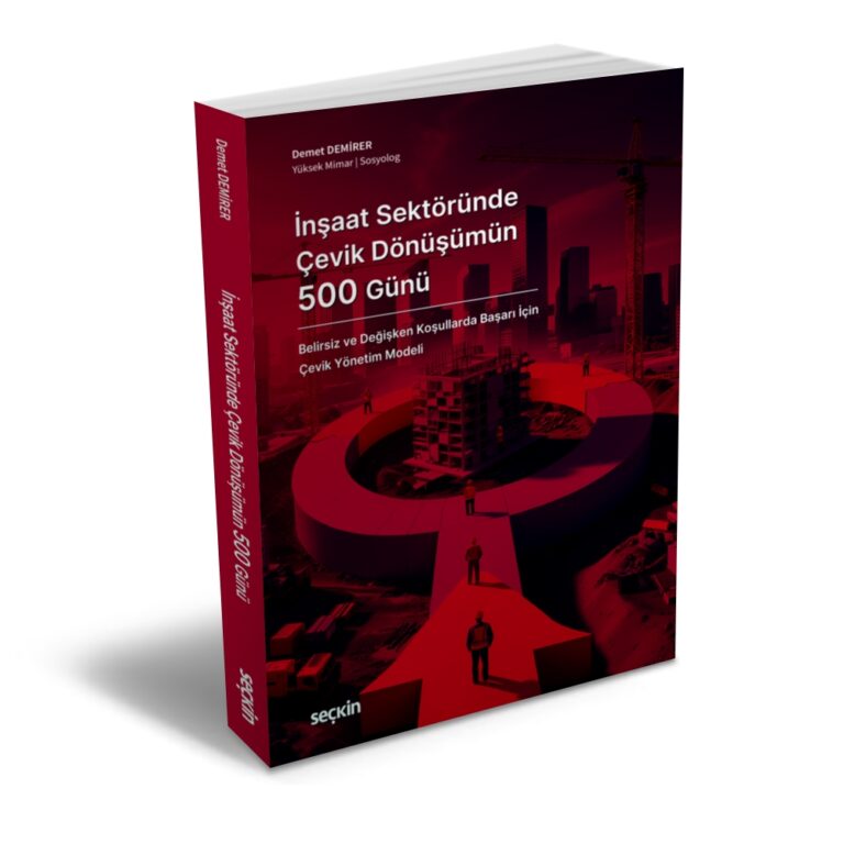 İnşaat Sektöründe Çevik Dönüşümün 500 Günü
